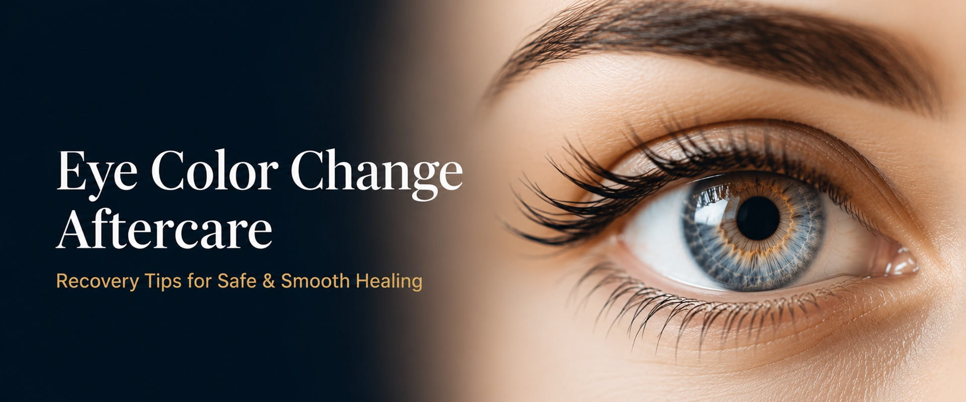 Eye color change aftercare banner showing close-up eye image with recovery and healing guidance after cosmetic eye color procedure.
